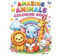 Amazing Animals Coloring Book for Kids Ages 4-8: 160 Pages of Fun with Quiz Pages, Easy Animals for Toddlers, Preschool & Kindergarten - Perfect Gift ... of screen-free fun with simple animal designs