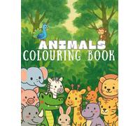 Amazing Animals Coloring Book: Fun and Relaxing Designs for Kids: Fun & Creative Pages to Sketch Tigers, Lions, Giraffes, Zebras, Deer, Elephants, Rhinos & Hippos - Perfect Wildlife