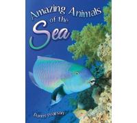 Amazing Animals of the Sea