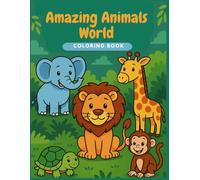 Amazing Animals World coloring book: 98 Pages of Fun and creativity with Animals + Blank Pages for Your Own Designs