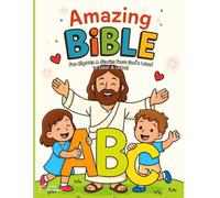 Amazing Bible ABC!: Fun Rhymes & Stories From God's Word to Color and Learn