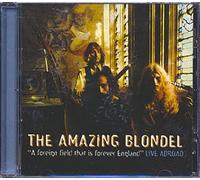 Amazing Blondel - A Foreign Field That Is Forever England - Live Abroad (1996)