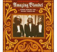 Amazing Blondel - Going Where the Music...