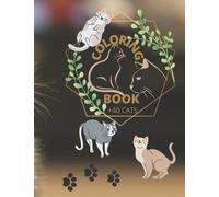 Amazing Cats Coloring Book for Kids Ages 4-10: Adorable Cats and Kittens' designs: cute colouring book of cats for kids