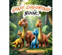 Amazing Dinosaurs - Super Fun Coloring Pages for Kids: 50 Fun and Easy Dinosaur Pages for Kids Ages 3-8