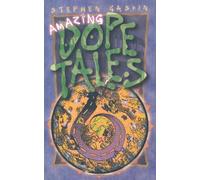 Amazing Dope Tales: Haight Street Flashbacks