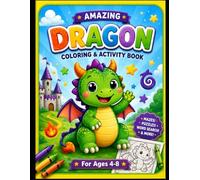 Amazing Dragon Coloring and Activities Book