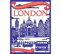 Amazing & Extraordinary Facts: London