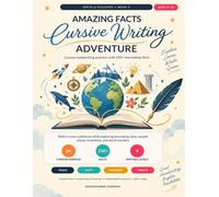 Amazing Facts Cursive Writing Adventure: Cursive Handwriting Practice for Kids Ages 8-12 with 250+ Fascinating Facts, Word Connections & Writing Challenges (Write & Discover)