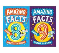 Amazing Facts Every 8 & 9 Year Old Needs to Know: Two Illustrated Children's General Knowledge Trivia & Fun Learning Activity Books Collection by Catherine Brereton (2-Book Set)