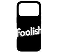 Amazing Foolish Statement Case for iPhone 17 Pro