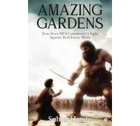 Amazing Gardens: True story of a community's fight against real estate mafia