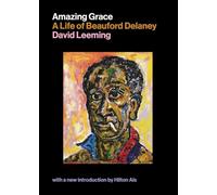 Amazing Grace: A Life of Beauford Delaney