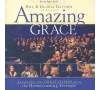 Bill & Gloria Gaither - Amazing Grace