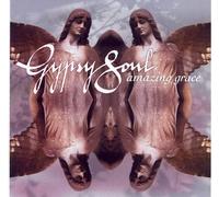 Amazing Grace by Gypsy Soul (2002-11-05)