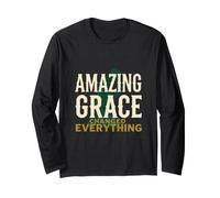 Amazing Grace Changed Everything Christian Faith Design Long Sleeve T-Shirt
