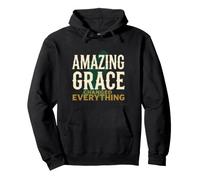 Amazing Grace Changed Everything Christian Faith Design Pullover Hoodie