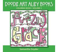 Amazing Grace: Coloring Book: Volume 5 (Doodle Art Alley Books)