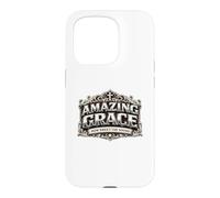 Amazing Grace How Sweet The Sound Christian Hymn Gift Case for iPhone 15 Pro