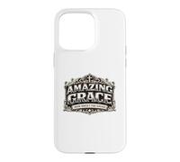 Amazing Grace How Sweet The Sound Christian Hymn Gift Case for iPhone 15 Pro Max