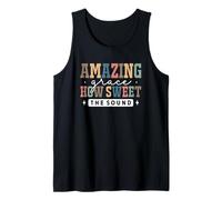 Amazing Grace How Sweet The Sound Faith Tank Top