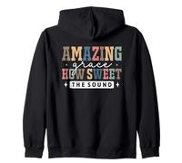 Amazing Grace How Sweet The Sound Faith Zip Hoodie