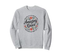 Amazing Grace Hymn Floral Christian Sweatshirt