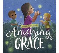 Amazing Grace (Hymns for Little Ones)