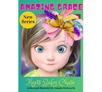 Amazing Grace Meets Baby Chase (Amazing Grace and Baby Chase Take on the World)