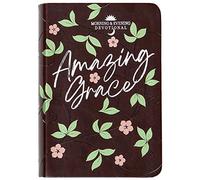 Amazing Grace: Morning and Evening Devotional (Morning & Evening Devotionals)