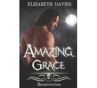 Amazing Grace: Volume 2 (Resurrection)