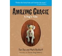 Amazing Gracie: A Dog's Tale