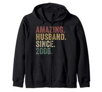 Amazing Husband Since 2006 Funny Married Man Anniversary Zip Hoodie
