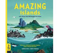 Amazing Islands: 100+ Places That Will Boggle Your Mind (Our Amazing World): 1