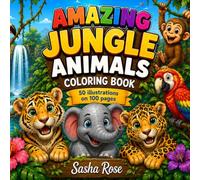 Amazing Jungle Animals: Coloring Book
