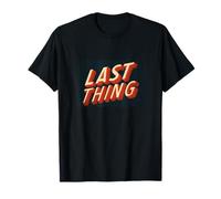 Amazing Last Thing Statement Costume for Boys and Girls T-Shirt
