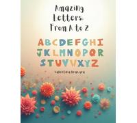 Amazing Letters: From A to Z