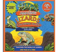 AMAZING LIZARDS COLORING BOOK: Fun Facts and Coloring Adventures