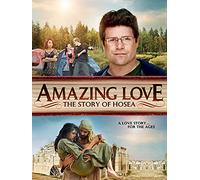 Amazing Love: The Story of Hosea