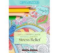 Amazing Mandala Patterns: Adult Coloring Book, Stress Relieving Mandala Style Patterns