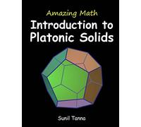 Amazing Math: Introduction to Platonic Solids