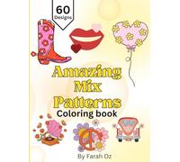 Amazing Mix patterns Coloring Book for all ages: Relaxing coloring book