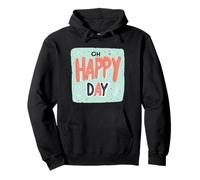 Amazing Oh Happy Day Emblem for a Nice Look Pullover Hoodie
