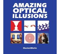 Amazing Optical Illusions