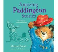 Amazing Paddington Stories