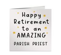 Amazing Parish Priest Happy Retirement Card - Funny Square Greeting Card for Parish Priest - Blank Inside - Printed in United Kingdom