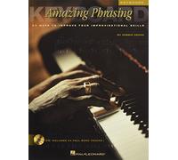 Amazing Phrasing Keyboard: 50 Ways to Improve Your Improvisational Skills