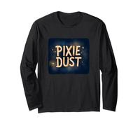 Amazing Pixie Dust Look Long Sleeve T-Shirt