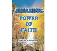 Amazing Power of Faith