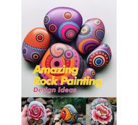 Amazing Rock Painting Design Ideas